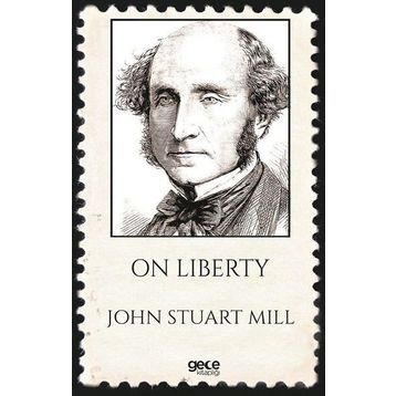 On Liberty - John Stuart Mill