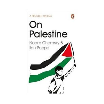 On Palestine - Noam Chomsky