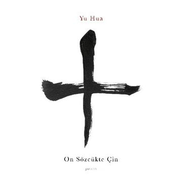 On Sözcükte Çin - Yu Hua