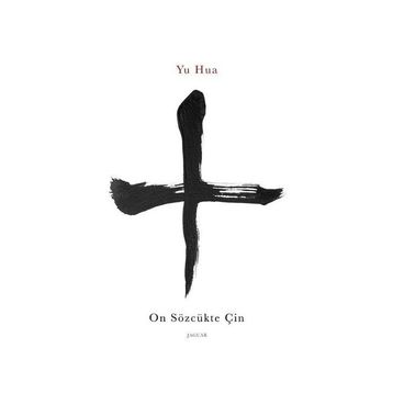 On Sözcükte Çin - Yu Hua
