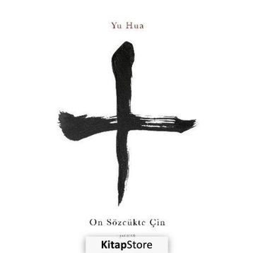 On Sözcükte Çin - Yu Hua