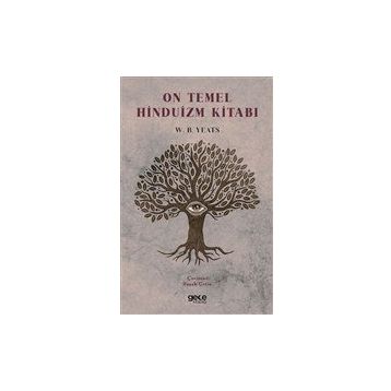 On Temel Hinduizm Kitabı - W. B. Yeats