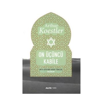 On Üçüncü Kabile - Arthur Koestler