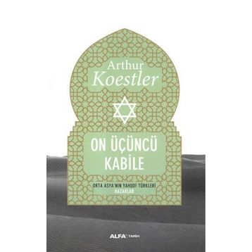 On Üçüncü Kabile - Arthur Koestler