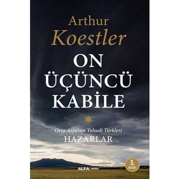 On Üçüncü Kabile - Arthur Koestler