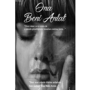 Ona Beni Anlat - Özlem’im