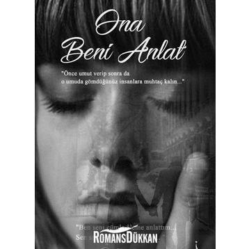 Ona Beni Anlat - Özlem’im