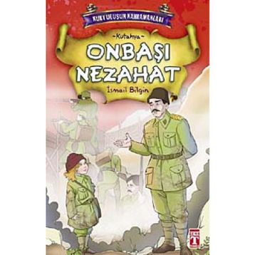 ONBAŞI NEZAHAT - İSMAİL BILGIN