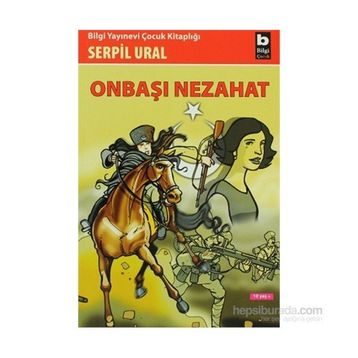 Onbaşı Nezahat - Serpil Ural