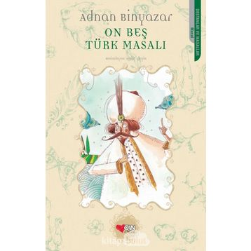 Onbeş Türk Masalı - Adnan Binyazar