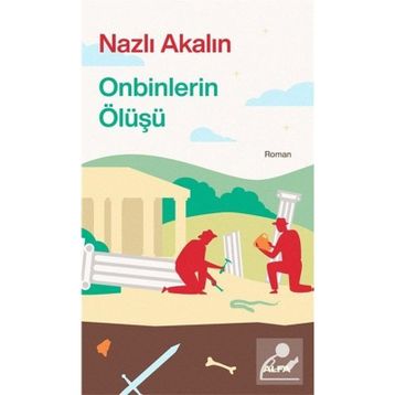 Onbinlerin Ölüşü - Nazlı Akalın