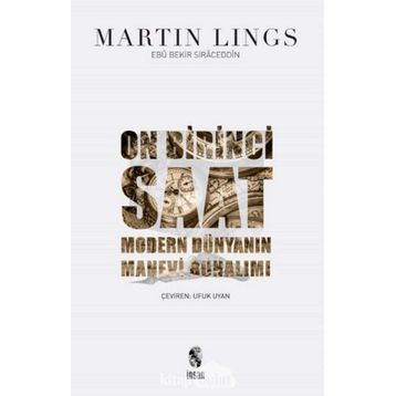 Onbirinci Saat - Martin Lings