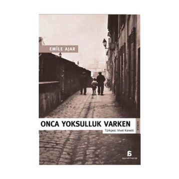 ONCA YOKSULLUK VARKEN - EMILE AJAR