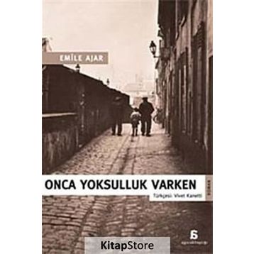 ONCA YOKSULLUK VARKEN - EMILE AJAR