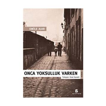 ONCA YOKSULLUK VARKEN - EMILE AJAR