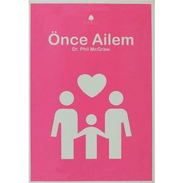 ÖNCE AILEM - PHIL MCGRAW