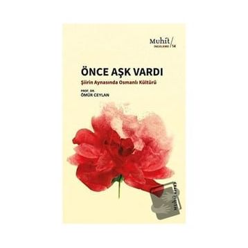 Önce Aşk Vardı - Prof. Dr. Ömür Ceylan