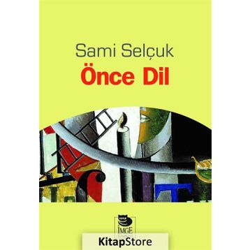 Önce Dil - Doç. Dr. Sami Selçuk