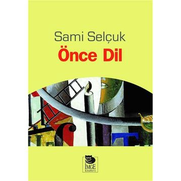 Önce Dil - Doç. Dr. Sami Selçuk