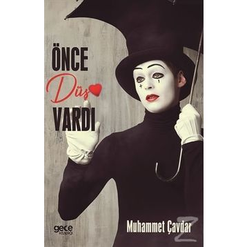 Önce Düş Vardı - Muhammet Çavdar
