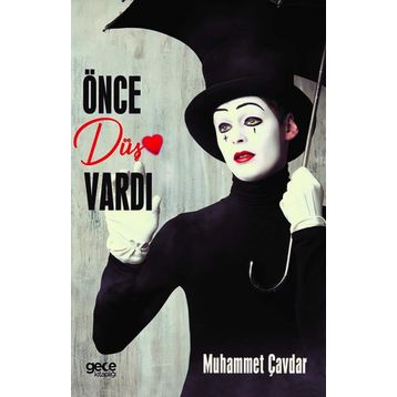 Önce Düş Vardı - Muhammet Çavdar