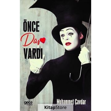 Önce Düş Vardı - Muhammet Çavdar