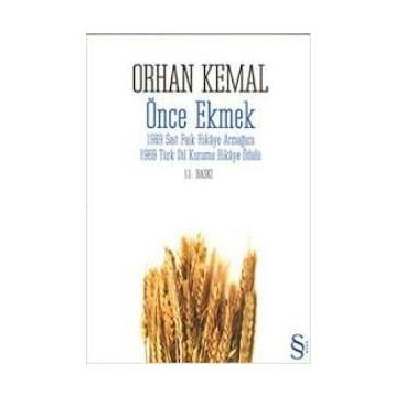 Önce Ekmek - Orhan Kemal