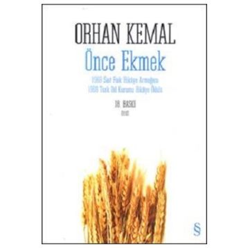 Önce Ekmek - Orhan Kemal