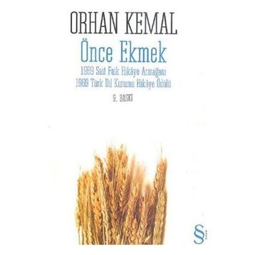 Önce Ekmek - Orhan Kemal