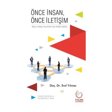 Önce İnsan, Önce İletişim - Dr. Erol Yılmaz
