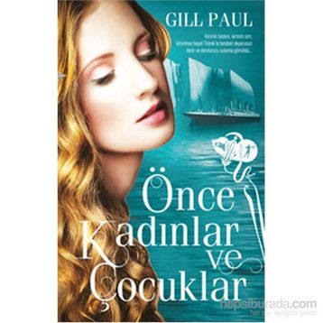 Önce Kadınlar ve Çocuklar - Gill Paul