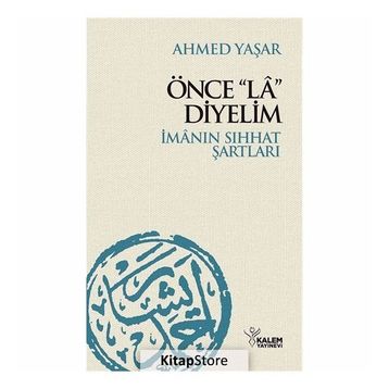Önce La Diyelim - Ahmed Yaşar