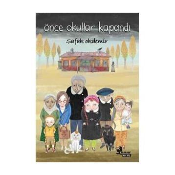 Önce Okullar Kapandı - Şafak Okdemir