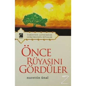 ÖNCE RÜYASINI GÖRDÜLER - NURETTIN ÜNAL