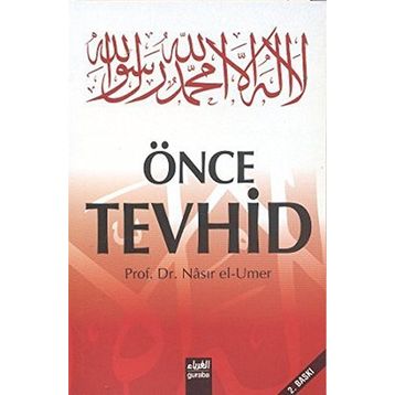 Önce Tevhid - nasir el umer