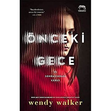 Önceki Gece - ve Sonrasındaki Kabus - Wendy Walker