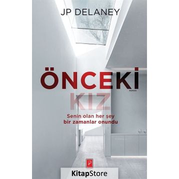 Önceki Kız - J. P. Delaney