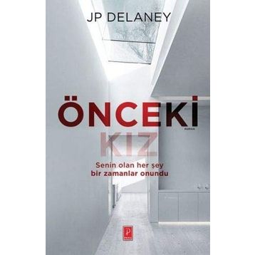 Önceki Kız - J. P. Delaney