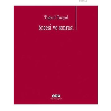 Öncesi Ve Sonrası - Tuğrul Tanyol