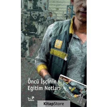 Öncü İşcinin Eğitim Notları