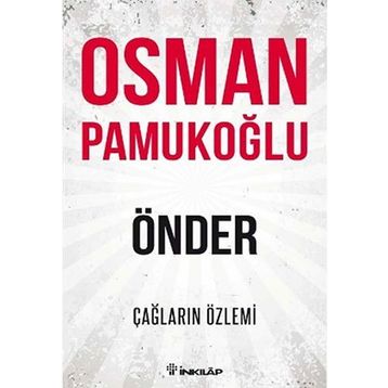 Önder - Çağların Özlemi - Osman Pamukoğlu