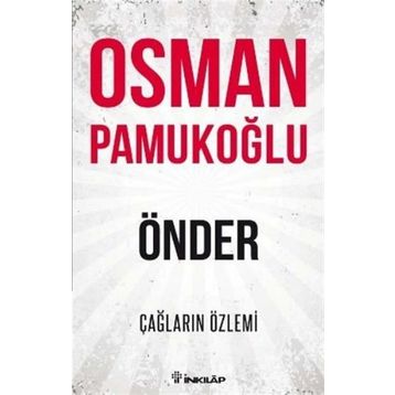Önder - Çağların Özlemi - Osman Pamukoğlu