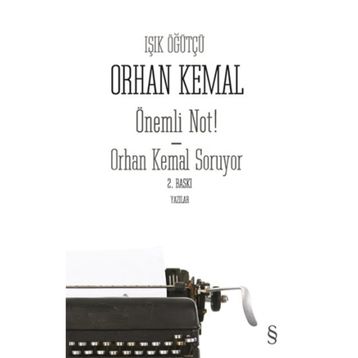 ÖNEMLİ NOT! - ORHAN KEMAL