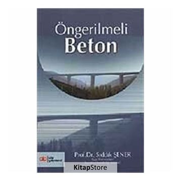 ÖNGERİLMELİ BETON - ENGIN KEYDER