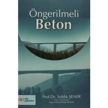 ÖNGERİLMELİ BETON - ENGIN KEYDER