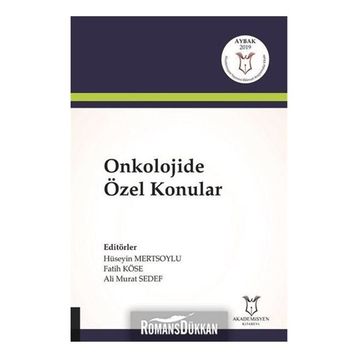 Onkolojide Özel Konular - Fatih Köse