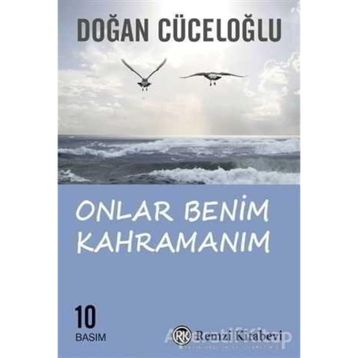 Onlar Benim Kahramanım - Doğan Cüceloğlu