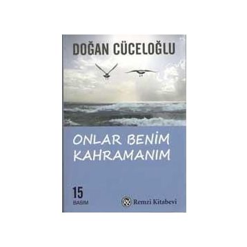 Onlar Benim Kahramanım - Doğan Cüceloğlu