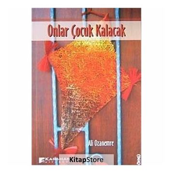 ONLAR ÇOCUK KALACAK - ALI OZANEMRE