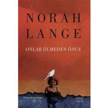 Onlar Ölmeden Önce Norah Lange